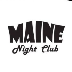 MAINE Night Club